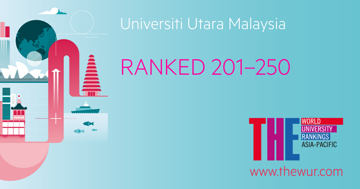 UUM Leaps To The 201-250 Band In Times Higher Education ...